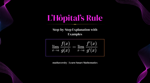 L’Hôpital’s Rule Explained: Indeterminate Forms & AP Calculus FRQ